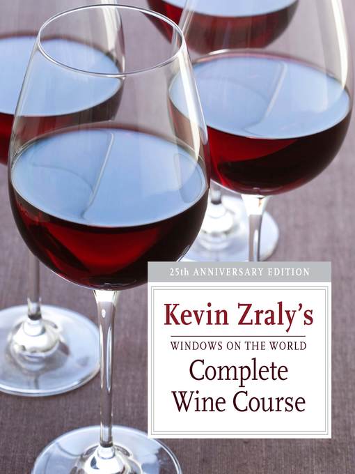 Title details for Windows on the World Complete Wine Course by Kevin Zraly - Available